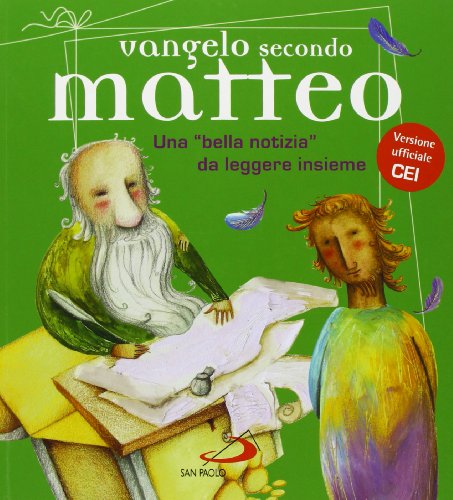 Stock image for Il Vangelo secondo Matteo. Una bella notizia da leggere insieme for sale by libreriauniversitaria.it