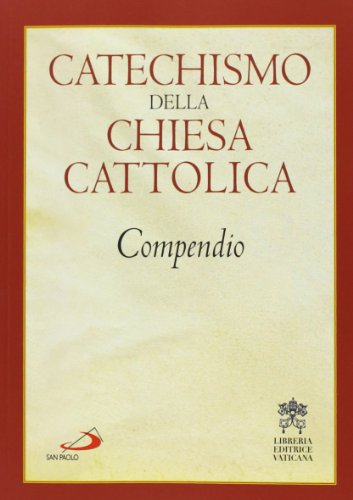 Stock image for Catechismo della Chiesa cattolica. Compendio for sale by Ammareal