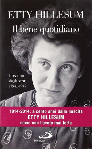 Beispielbild für Il bene quotidiano. Breviario degli scritti (1941-1942) zum Verkauf von medimops
