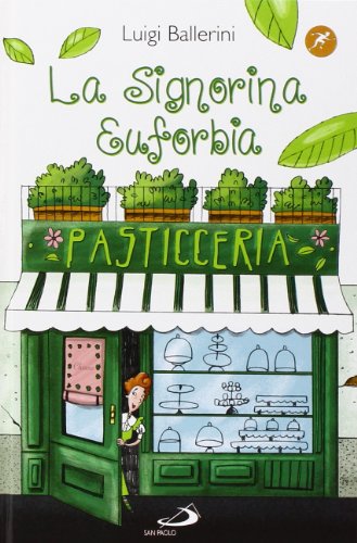 Beispielbild fr La signorina Euforbia, maestra pasticciera zum Verkauf von medimops