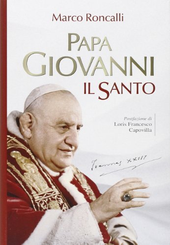 Beispielbild fr Papa Giovanni. Il santo zum Verkauf von medimops