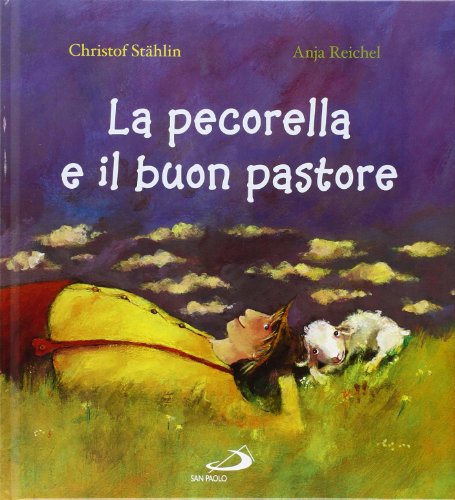 Stock image for La pecorella e il buon pastore for sale by libreriauniversitaria.it