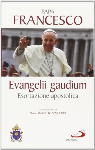 Beispielbild fr Evangelii gaudium. Esortazione apostolica zum Verkauf von medimops