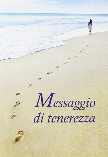 Beispielbild fr Messaggio di tenerezza zum Verkauf von medimops