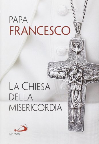 Beispielbild fr La Chiesa della misericordia zum Verkauf von ThriftBooks-Atlanta