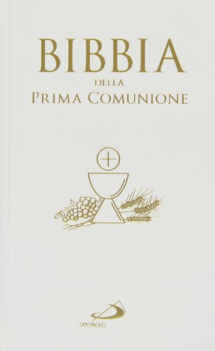 9788821592133: La Bibbia della Prima Comunione (Bibbia. Antico Testamento. Testi)