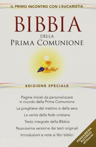 9788821592140: Bibbia della Prima Comunione. Il primo incontro con l'eucarestia. Ediz. speciale (Bibbia. Antico Testamento. Testi)