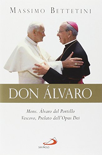 Beispielbild fr Don  lvaro. Mons.  lvaro del Portillo Vescovo, Prelato dell'Opus Dei zum Verkauf von WorldofBooks