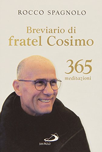 Beispielbild fr Breviario di fratel Cosimo. 365 meditazioni zum Verkauf von medimops