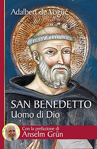Beispielbild fr San Benedetto. Uomo di Dio zum Verkauf von libreriauniversitaria.it