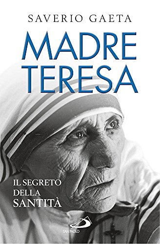 Beispielbild fr Madre Teresa. Il segreto della santit zum Verkauf von medimops