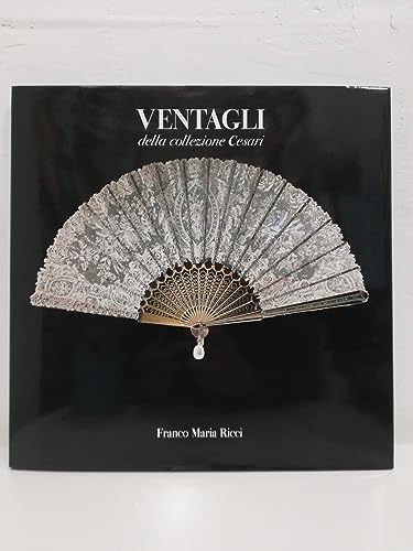 Stock image for Ventagli della collezione Cesari (Italian Edition) for sale by HPB-Movies