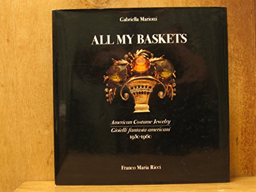 All My Baskets: American Costume Jewelry. Gioielli Fantasia Ameicani 1930-1960