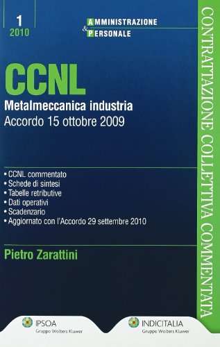 Stock image for CCNL metalmeccanica industria. Accordo 15 ottobre 2009 for sale by libreriauniversitaria.it