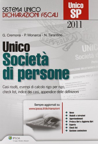 Beispielbild fr Unico. Societ di persone. Casi risolti, esempi di calcolo rigo per rigo (Sistema unico dichiarazioni fiscali) zum Verkauf von Buchpark