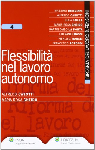 Stock image for Flessibilit nel lavoro autonomo for sale by libreriauniversitaria.it