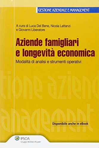 Stock image for Aziende famigliari e longevit economica. Fasi, modalit di analisi e strumenti operativi for sale by medimops