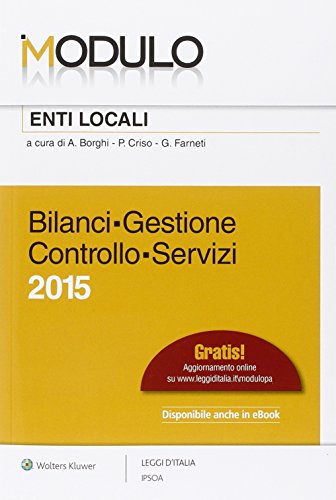 9788821751387: Modulo enti locali 2015. Bilanci, gestione, controllo, servizi