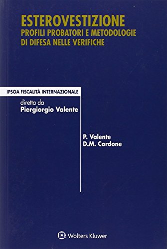 9788821752827: Esterovestizione Profili Probatori e Metedologie di Difesa nelle Verifiche.