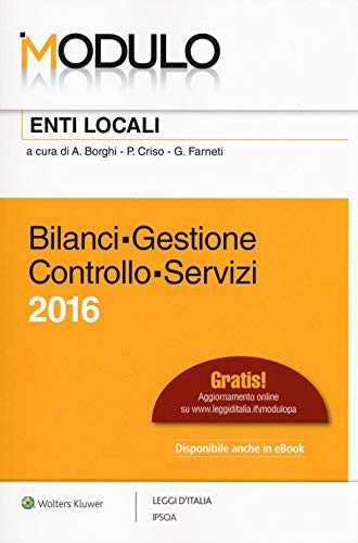 9788821756498: Modulo enti locali 2016. Bilanci, gestione, controllo, servizi (Moduli)