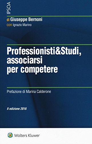 Stock image for Professionisti & studi, associarsi per competere for sale by libreriauniversitaria.it