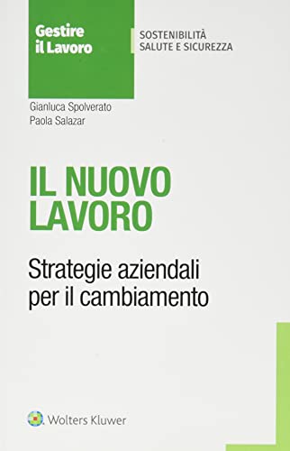 Imagen de archivo de NUOVO LAVORO STRATEGIE AZIENDALI CAMB. a la venta por Brook Bookstore