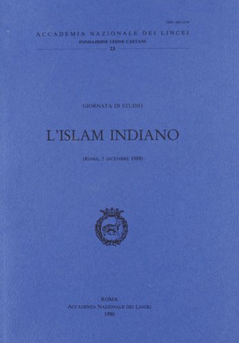 9788821804366: L'islam indiano. Giornata di studio (Roma, 5 dicembre 1988) (Fondazione Leone Caetani)