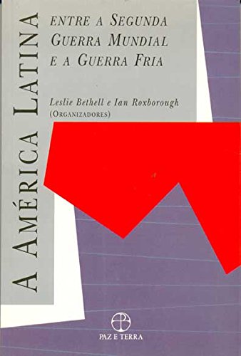 Stock image for America Latina Entre A Segunda Guerra Mundial E A Guerra Fria (Em Portuguese do Brasil) for sale by WorldofBooks