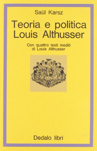 9788822001351: Teoria e politica: Louis Althusser