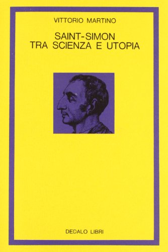 9788822001658: Saint-Simon tra scienza e utopia (La scienza nuova)