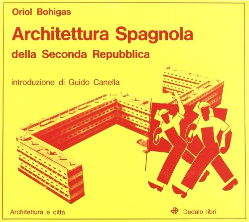 Architettura spagnola della seconda repubblica (9788822006097) by [???]
