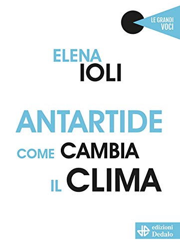 Beispielbild fr Antartide come cambia il clima zum Verkauf von libreriauniversitaria.it