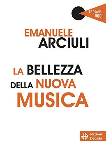 Beispielbild fr La bellezza della nuova musica zum Verkauf von medimops