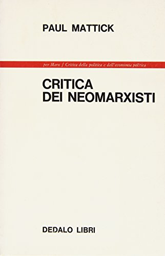 Critica dei neomarxisti (9788822035035) by Unknown Author