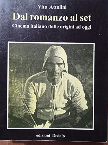 9788822045270: Dal romanzo al set. Cinema italiano dalle origini ad oggi