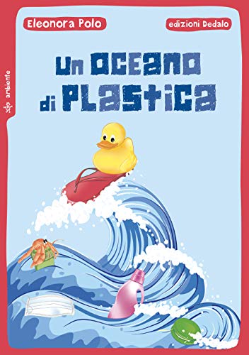 Stock image for Un oceano di plastica for sale by libreriauniversitaria.it