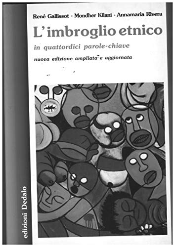 Stock image for L'imbroglio etnico in quattordici parole-chiave for sale by Voyageur Book Shop