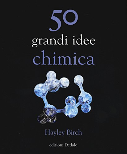 9788822068620: 50 grandi idee. Chimica (La scienza  facile)