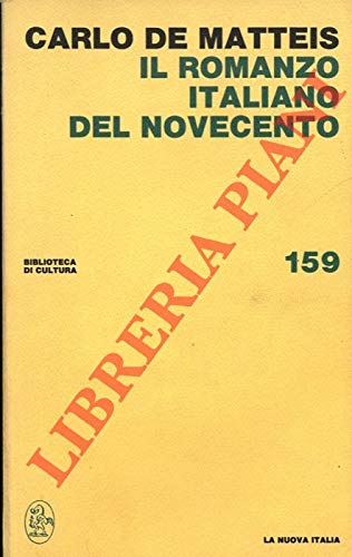 Beispielbild fr Il romanzo italiano del Novecento. zum Verkauf von FIRENZELIBRI SRL