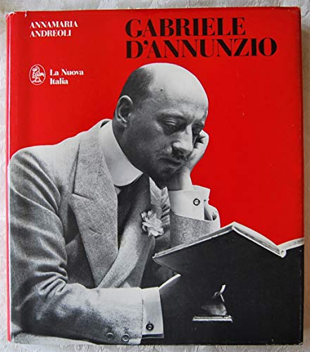Gabriele D'Annunzio (Immagini) (Italian Edition) (9788822104342) by Andreoli, Annamaria