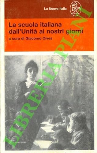 Imagen de archivo de La Scuola italiana dall'Unit ai nostri giorni a la venta por Librairie Th  la page