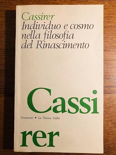 9788822110756: Individuo e cosmo nella filosofia del Rinascimento.