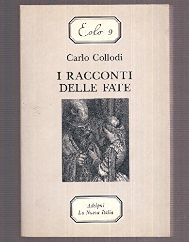 9788822113122: I racconti delle fate (Il mondo narrato)