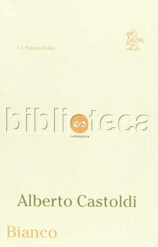 Imagen de archivo de Bianco Castoldi, Alberto a la venta por Librisline