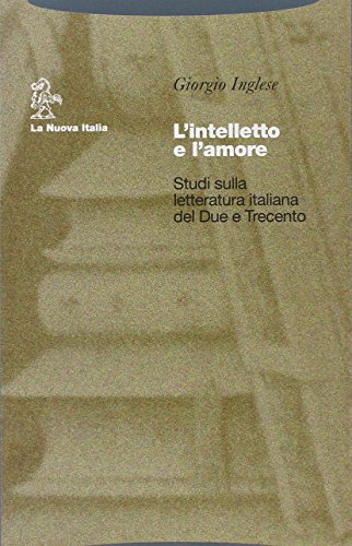 Beispielbild fr L'intelletto e l'amore Inglese, Giorgio zum Verkauf von Librisline