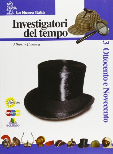 9788822154255: Investigatori del tempo. Per la Scuola media (Vol. 3)
