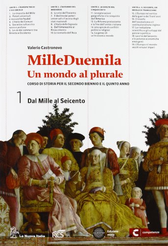 Stock image for Milleduemila. Un mondo al plurale. Per le Scuole superiori. Con espansione online. Dal Mille al Seicento-Cittadinanza (Vol. 1) for sale by medimops