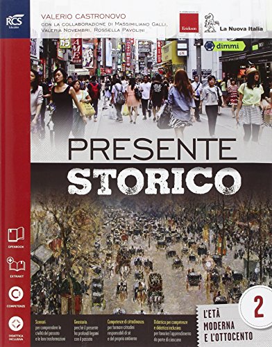 Stock image for Presente storico - volume 2. Con Extrakit e Openbook. Per le scuole superiori. Con e-book. Con espansione online: Vol. 2 for sale by medimops