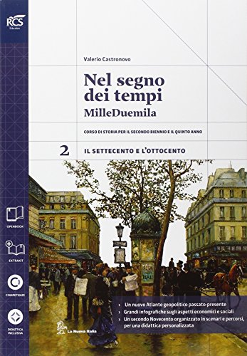 9788822185402: Nel segno dei tempi. Con Extrakit-Openbook. Per le Scuole superiori. Con e-book. Con espansione online (Vol. 2)