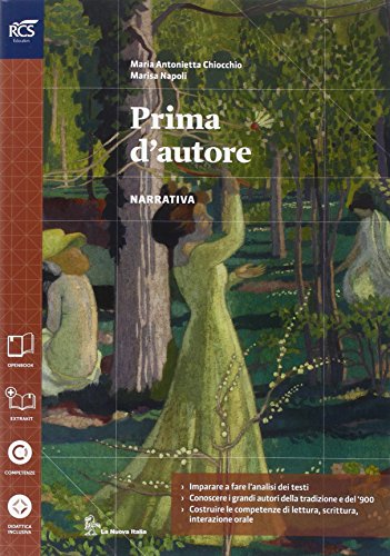 Beispielbild fr Prima d'autore. Con Extrakit-Openbook. Per le Scuole superiori. Con e-book. Con espansione online. Narrativa (Vol. 1) zum Verkauf von medimops